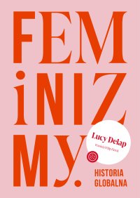 Feminizmy - Lucy Delap - ebook