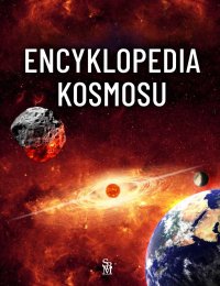 Encyklopedia kosmosu - Opracowanie  zbiorowe - ebook