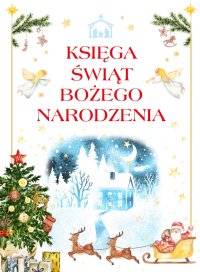Księga świąt Bożego Narodzenia - Anna Paszkiewicz - ebook