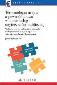 Terminologia unijna a pewność prawa w sferze usług użyteczności publicznej - Jerzy Ząbkowicz - ebook