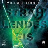 Strahlendes Eis - Michael Lüders - audiobook