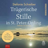 Trügerische Stille in St. Peter-Ording - Stefanie Schreiber - audiobook