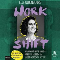 Workshift - Elly Oldenbourg - audiobook