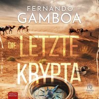 Die letzte Krypta - Fernando Gamboa - audiobook
