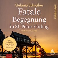 Fatale Begegnung in St. Peter-Ording - Stefanie Schreiber - audiobook