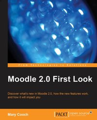 Moodle 2.0 First Look - Mary Cooch - ebook