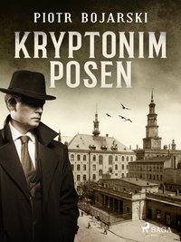 Kryptonim POSEN - Piotr Bojarski - ebook