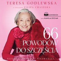 66 powodów do szczęścia - Teresa Godlewska - audiobook