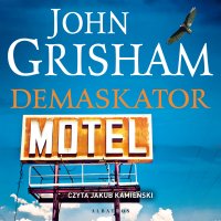 Demaskator - John Grisham - audiobook