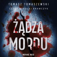 Żądza mordu - Tomasz Tomaszewski - audiobook