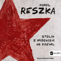 Stolik z widokiem na Kreml - Paweł Reszka - audiobook