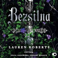 Bezsilna - Lauren Roberts - audiobook