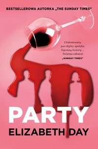 Party - Elizabeth Day - ebook
