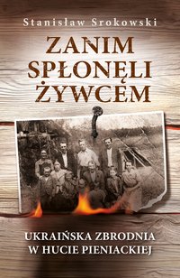 Zanim spłonęli żywcem - Stanisław Srokowski - ebook