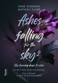 Ashes falling for the sky. Tom 2 - Nine Gorman - ebook