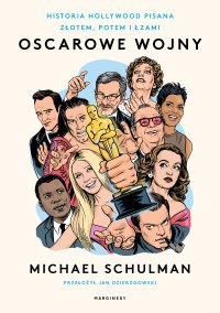 Oscarowe wojny - Michael Schulman - ebook