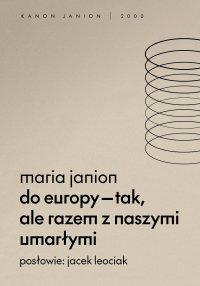 Do Europy tak, ale razem z naszymi umarłymi - Maria Janion - ebook