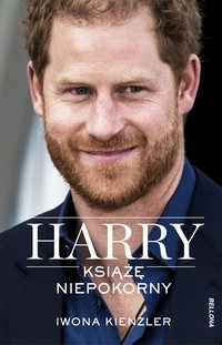 Harry. Książę niepokorny - Iwona Kienzler - ebook