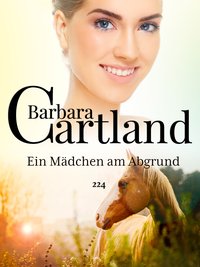 Ein Mädchen am Abgrund - Barbara Cartland - ebook