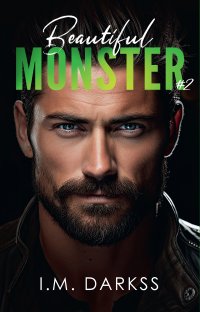 Beautiful Monster. Tom 2 - I.M. Darkss - ebook