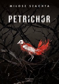 Petrichor - Miłosz Szachta - ebook