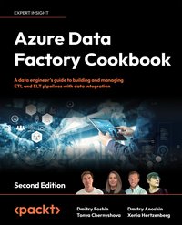 Azure Data Factory Cookbook - Dmitry Foshin - ebook
