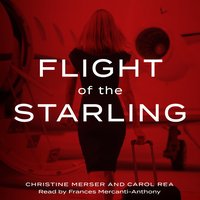 Flight of the Starling - Christine Merser - audiobook