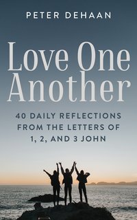 Love One Another - Peter DeHaan - ebook