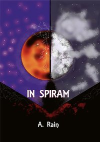 In Spiram - A. Rain - ebook