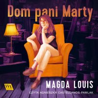 Dom pani Marty - Magda Louis - audiobook