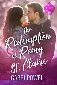 The Redemption of Remy St. Claire - Gabbi Powell - ebook