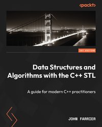 Data Structures and Algorithms with the C++ STL - John Farrier - ebook