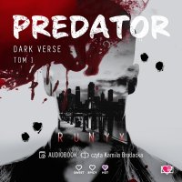 Predator. Dark Verse. Tom 1 - Runyx - audiobook