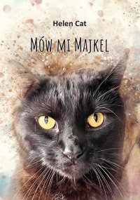 Mów mi Majkel - Helen Cat - ebook