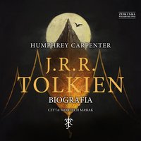 J.R.R. Tolkien. Biografia - Humphrey Carpenter - audiobook