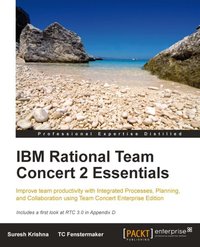 IBM Rational Team Concert 2 Essentials - T C Fenstermaker - ebook