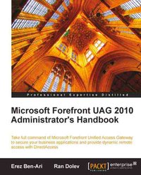 Microsoft Forefront UAG 2010 Administrator's Handbook - Erez Ben-Ari - ebook