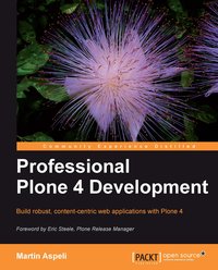 Professional Plone 4 Development - Martin Aspeli - ebook