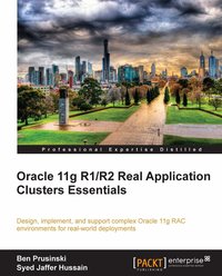 Oracle 11g R1/R2 Real Application Clusters Essentials - Syed Jaffer Hussain - ebook