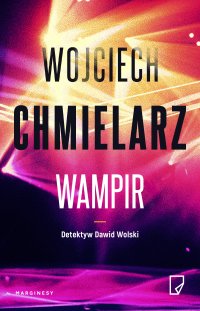 Wampir - Wojciech Chmielarz - ebook
