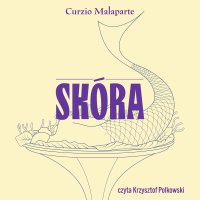 Skóra - Curzio Malaparte - audiobook