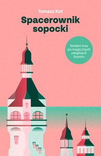 Spacerownik sopocki - Tomasz Kot - ebook