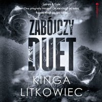 Zabójczy duet - Kinga Litkowiec - audiobook