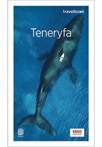 Teneryfa. Travelbook - Berenika Wilczyńska - ebook