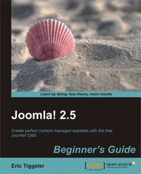 Joomla! 2.5 Beginner's Guide - Eric Tiggeler - ebook