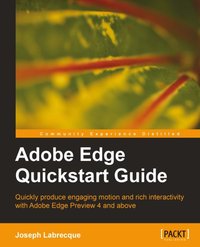 Adobe Edge Quickstart Guide - Joseph Labrecque - ebook