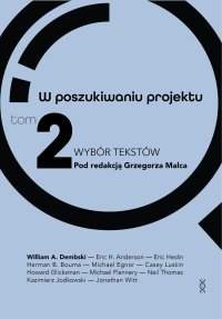 W poszukiwaniu projektu. Wybór tekstów. Tom 2 - dr Grzegorz Malec - ebook