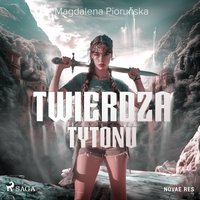 Twierdza Tytonu - Magdalena Pioruńska - audiobook