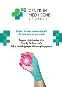 Zestawy ćwiczeń usprawniających dla pacjentów po operacjach ręki - Paweł Szymański - ebook