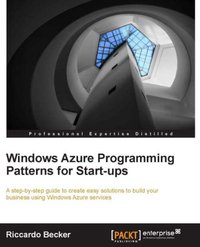 Windows Azure programming patterns for Start-ups - Riccardo Becker - ebook